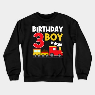 I'm 3 Birthday Boy 3rd Bday Train Car Fire Truck Crewneck Sweatshirt